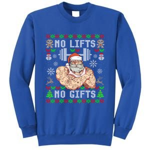 Funny No Lifts No Funny Gift Ugly Christmas Workout Powerlifting Great Gift Tall Sweatshirt