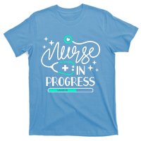 Future Nurse Life Nursing School Student Nurse In Progress Gift T-Shirt