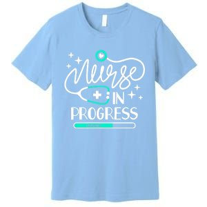 Future Nurse Life Nursing School Student Nurse In Progress Gift Premium T-Shirt