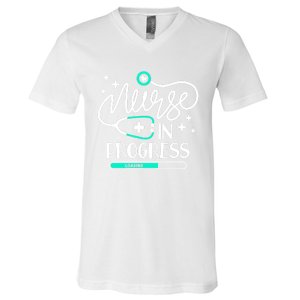 Future Nurse Life Nursing School Student Nurse In Progress Gift V-Neck T-Shirt