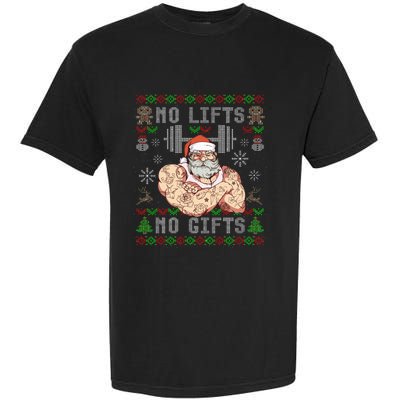 Funny No Lifts No Gifts Ugly Christmas Workout Powerlifting Garment-Dyed Heavyweight T-Shirt