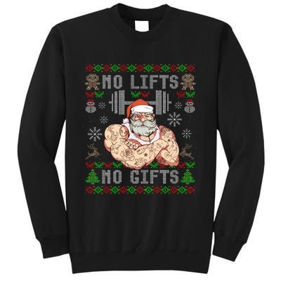 Funny No Lifts No Gifts Ugly Christmas Workout Powerlifting Tall Sweatshirt