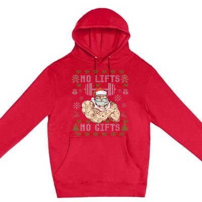 Funny No Lifts No Gifts Ugly Christmas Workout Powerlifting Premium Pullover Hoodie