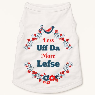 Funny Norwegian Less Uffda More Lefse Midwest Doggie Tank