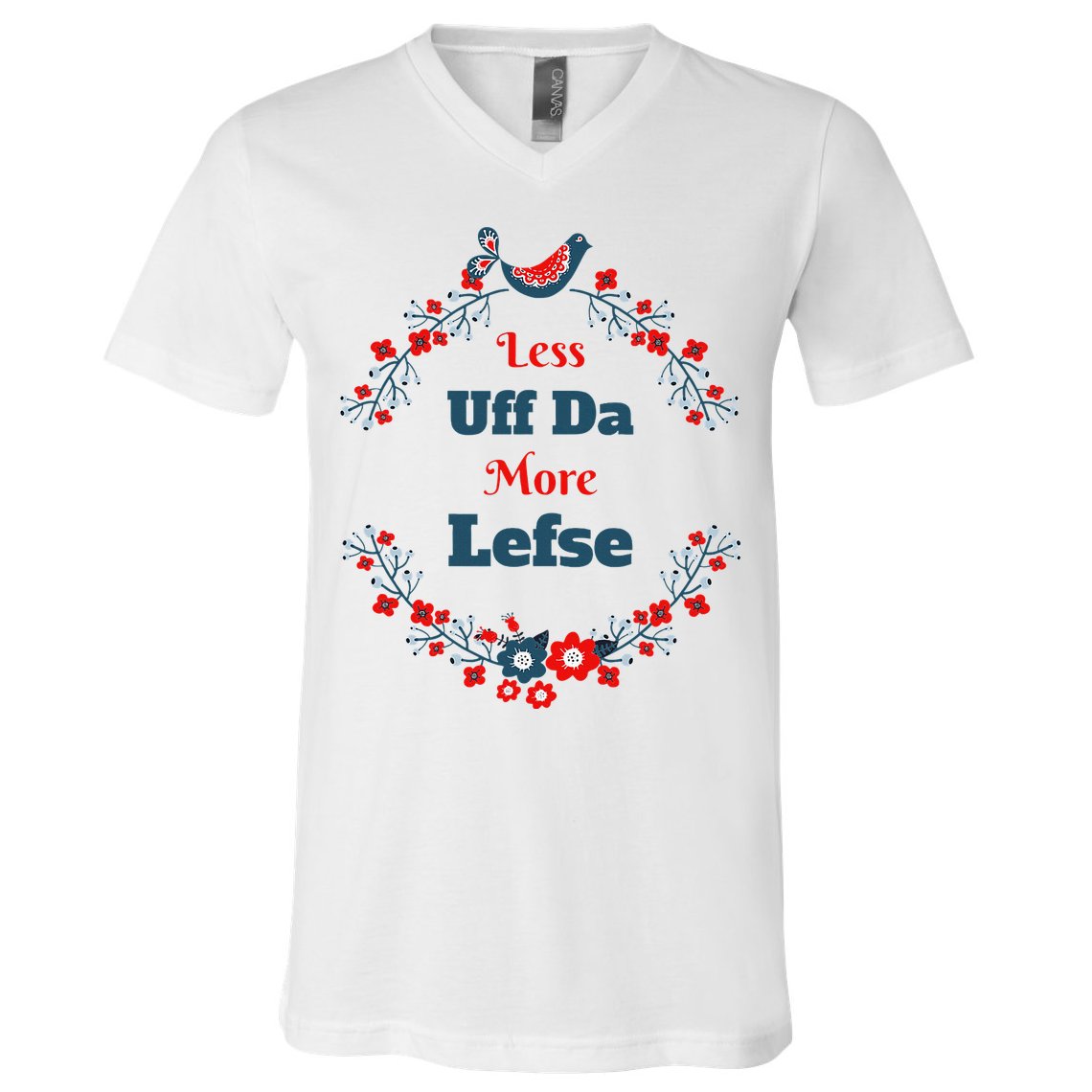 Funny Norwegian Less Uffda More Lefse Midwest V-Neck T-Shirt