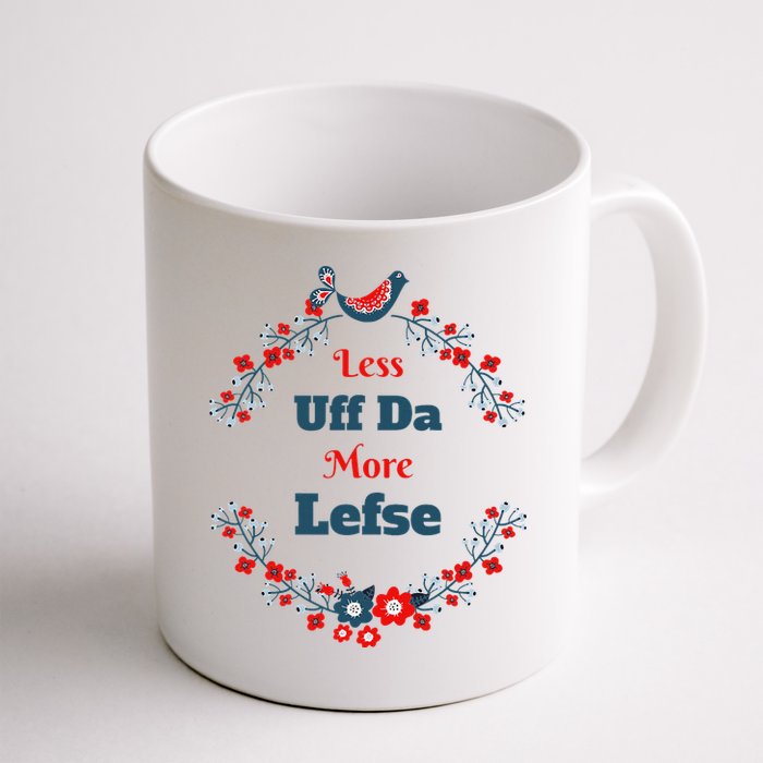 Funny Norwegian Less Uffda More Lefse Midwest Mug