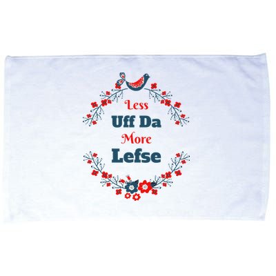 Funny Norwegian Less Uffda More Lefse Midwest Microfiber Hand Towel