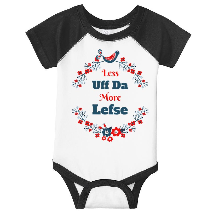 Funny Norwegian Less Uffda More Lefse Midwest Infant Baby Jersey Bodysuit