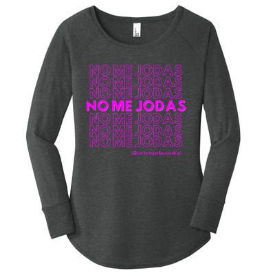 Funny No Me Jodas Latina Women's Perfect Tri Tunic Long Sleeve Shirt