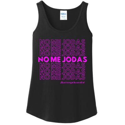 Funny No Me Jodas Latina Ladies Essential Tank