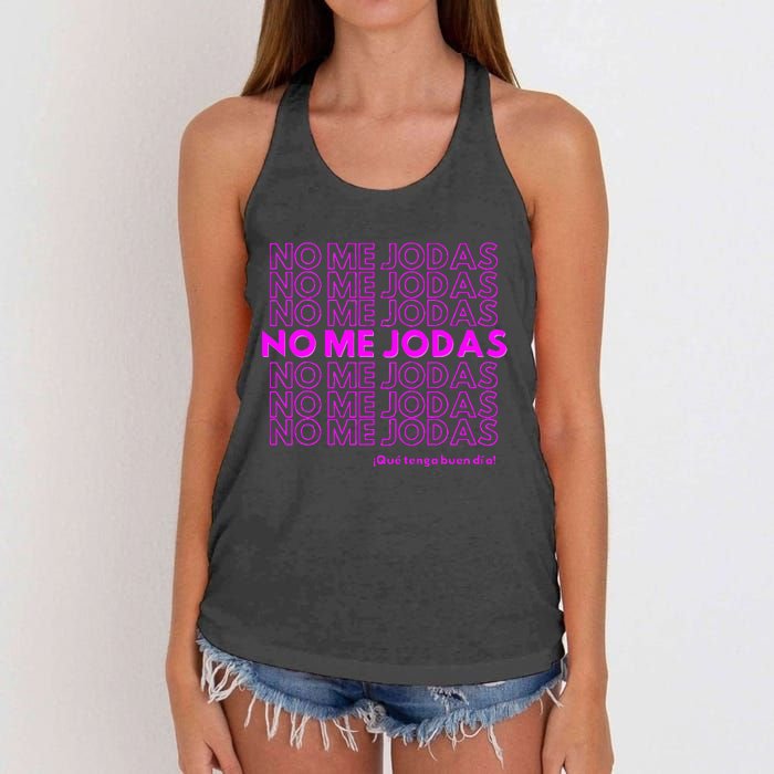 Funny No Me Jodas Latina Women's Knotted Racerback Tank