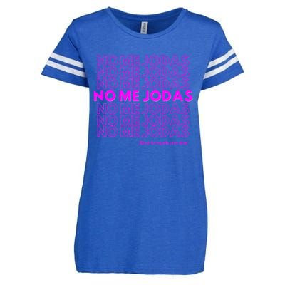 Funny No Me Jodas Latina Enza Ladies Jersey Football T-Shirt