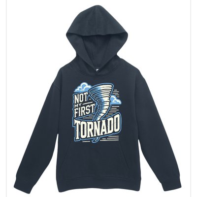 Funny Not My First Tornado Retro Storm Chaser Urban Pullover Hoodie