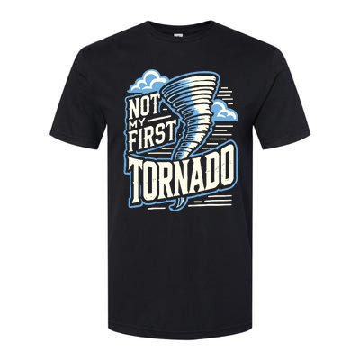 Funny Not My First Tornado Retro Storm Chaser Softstyle CVC T-Shirt