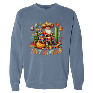 Feliz Navidad Mexican Funny Christmas Santa Festive Graphic Garment-Dyed Sweatshirt