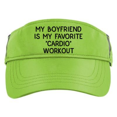 Funny Naughty Men Him My Girlfriend Is My Cardio Workout Adult Drive Performance Visor