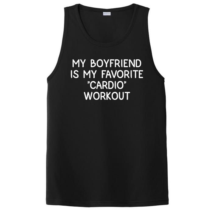 Funny Naughty Men Him My Girlfriend Is My Cardio Workout PosiCharge Competitor Tank