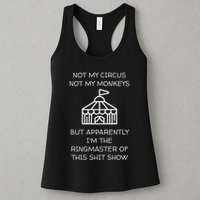 Funny Not My Circus Not My Monkeys Ringmaster Shitshow Womens Tank Top