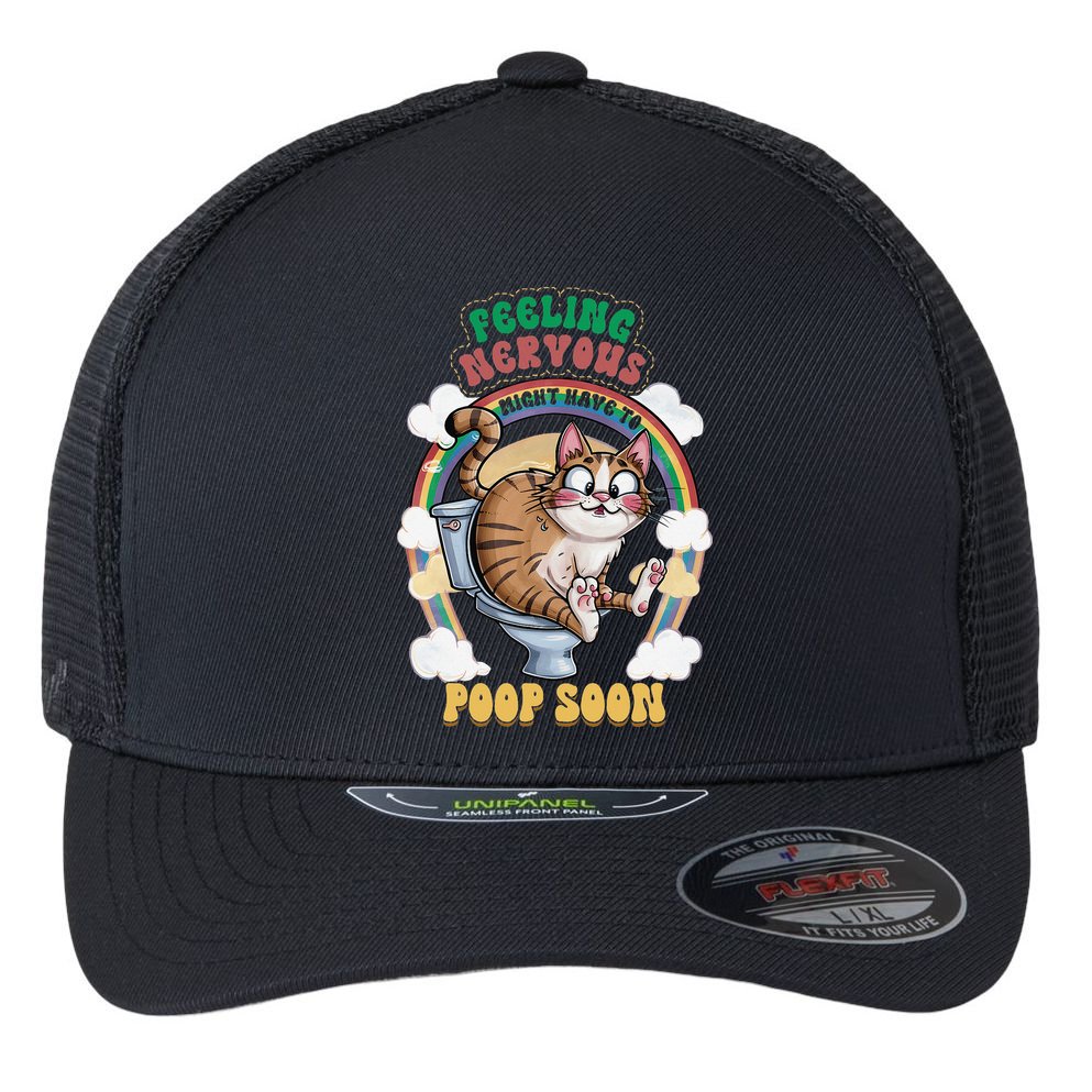 Feeling Nervous Might Have To Po Op Soon Meme Cat Saying Flexfit Unipanel Trucker Cap