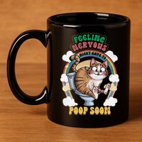 Feeling Nervous Might Have To Po Op Soon Meme Cat Saying 11oz C Handle Ceramic Mug