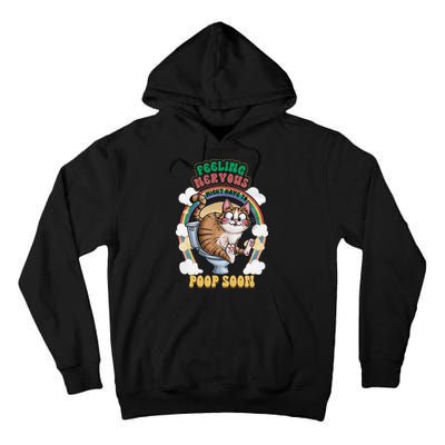 Feeling Nervous Might Have To Po Op Soon Meme Cat Saying Tall Hoodie