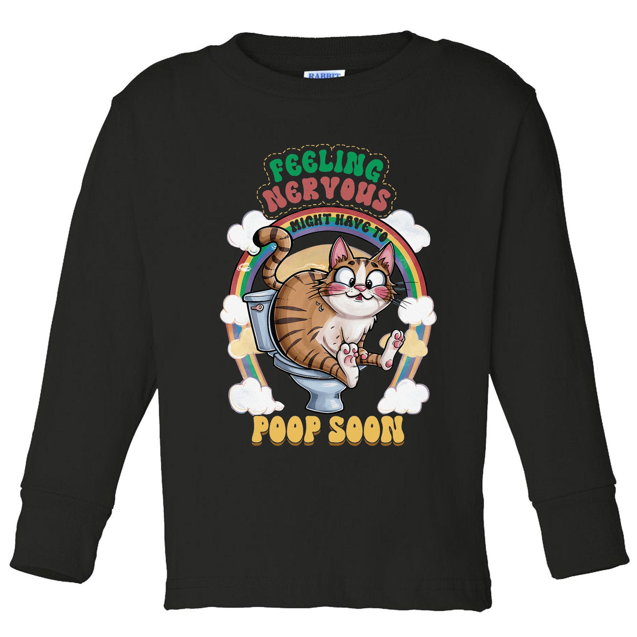 Feeling Nervous Might Have To Po Op Soon Meme Cat Saying Toddler Long Sleeve Shirt