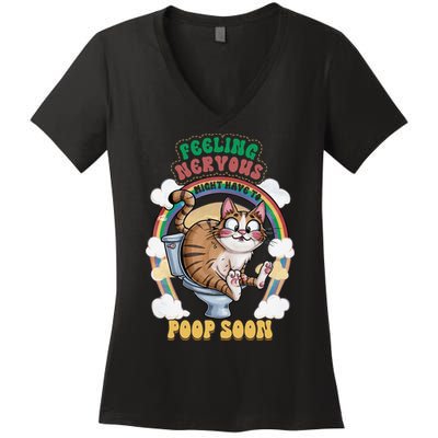 Feeling Nervous Might Have To Po Op Soon Meme Cat Saying Women's V-Neck T-Shirt