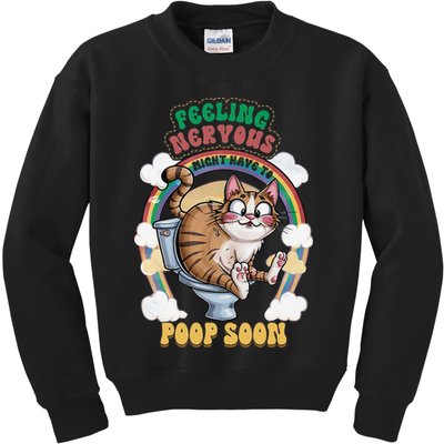 Feeling Nervous Might Have To Po Op Soon Meme Cat Saying Kids Sweatshirt