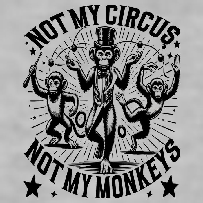 Funny Not My Circus Not My Monkeys Ladies PosiCharge Tri-Blend Wicking Tank