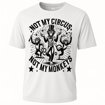Funny Not My Circus Not My Monkeys Performance Shirt