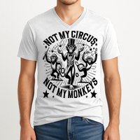Funny Not My Circus Not My Monkeys V-Neck T-Shirt