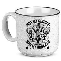 Funny Not My Circus Not My Monkeys 15oz Campfire Ceramic Mug