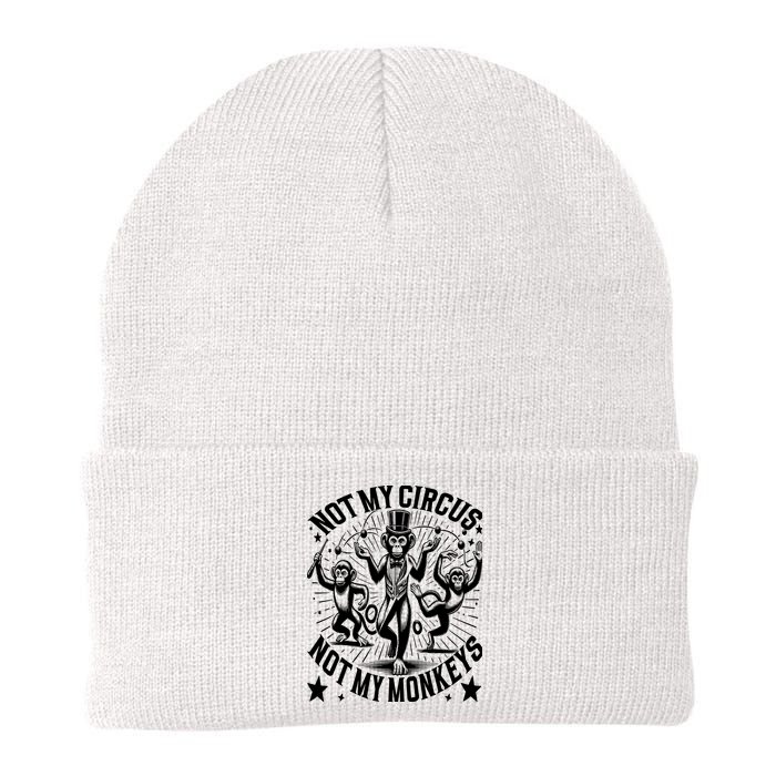 Funny Not My Circus Not My Monkeys Beanie