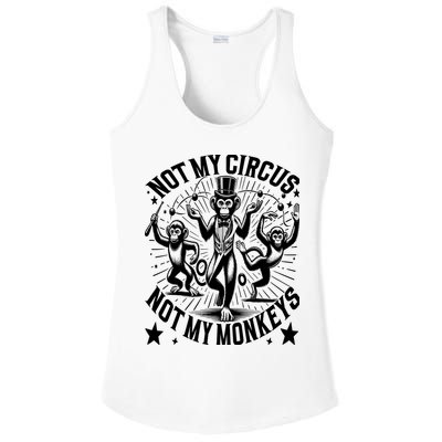 Funny Not My Circus Not My Monkeys Ladies PosiCharge Competitor Racerback Tank