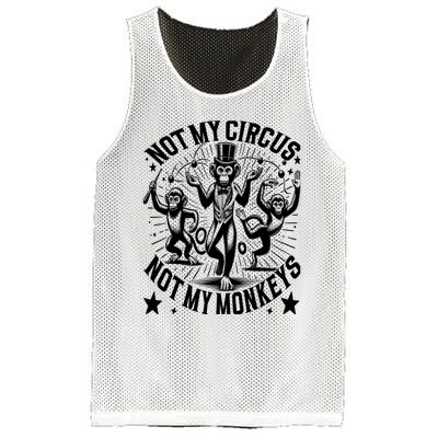 Funny Not My Circus Not My Monkeys Mesh Reversible Basketball Jersey Tank