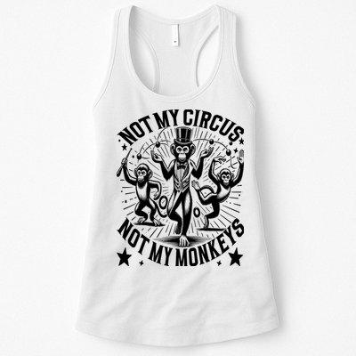 Funny Not My Circus Not My Monkeys Womens Tank Top