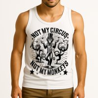 Funny Not My Circus Not My Monkeys Tank Top