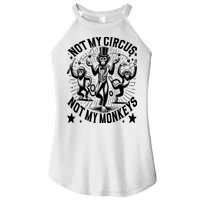 Funny Not My Circus Not My Monkeys Women's Perfect Tri Rocker Tank