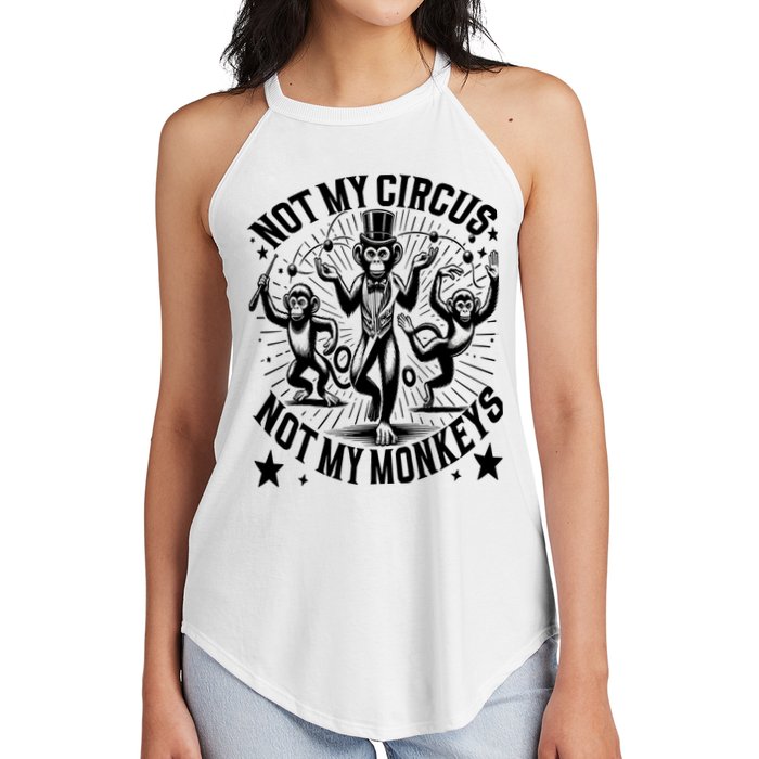 Funny Not My Circus Not My Monkeys Women's Perfect Tri Rocker Tank
