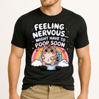 Feeling Nervous Might Have To Poop Soon Funny Saying  Cooling Performance Crew T-Shirt