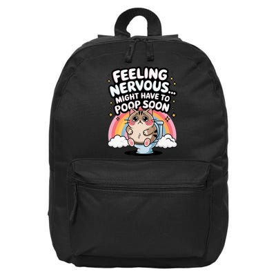 Feeling Nervous Might Have To Poop Soon Funny Saying  16 in Basic Backpack