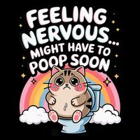Feeling Nervous Might Have To Poop Soon Funny Saying  Cooling Performance Long Sleeve Crew