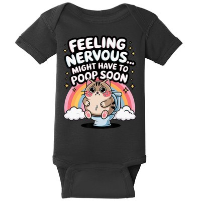 Feeling Nervous Might Have To Poop Soon Funny Saying  Baby Bodysuit