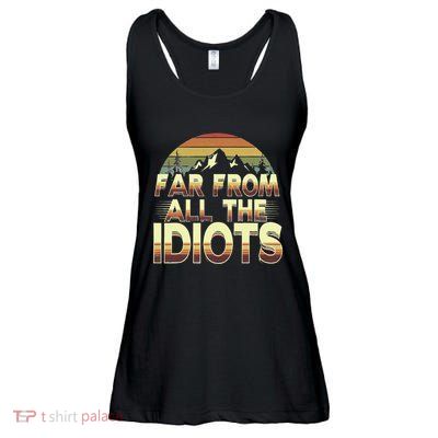Funny Nature Meme Far From All The Idiots Funny Hiking Memes Ladies Essential Flowy Tank