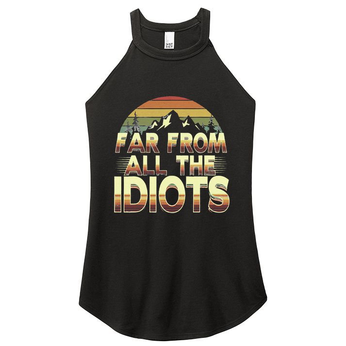 Funny Nature Meme Far From All The Idiots Funny Hiking Memes Women's Perfect Tri Rocker Tank