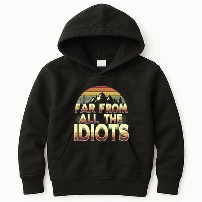 Funny Nature Meme Far From All The Idiots Funny Hiking Memes Kids Hoodie