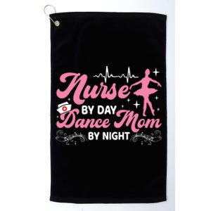 Funny Nurse Mommy Dance Mom Mothers Day Ballet Mama Nursing Gift Platinum Collection Golf Towel