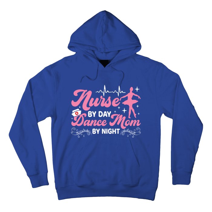 Funny Nurse Mommy Dance Mom Mothers Day Ballet Mama Nursing Gift Hoodie