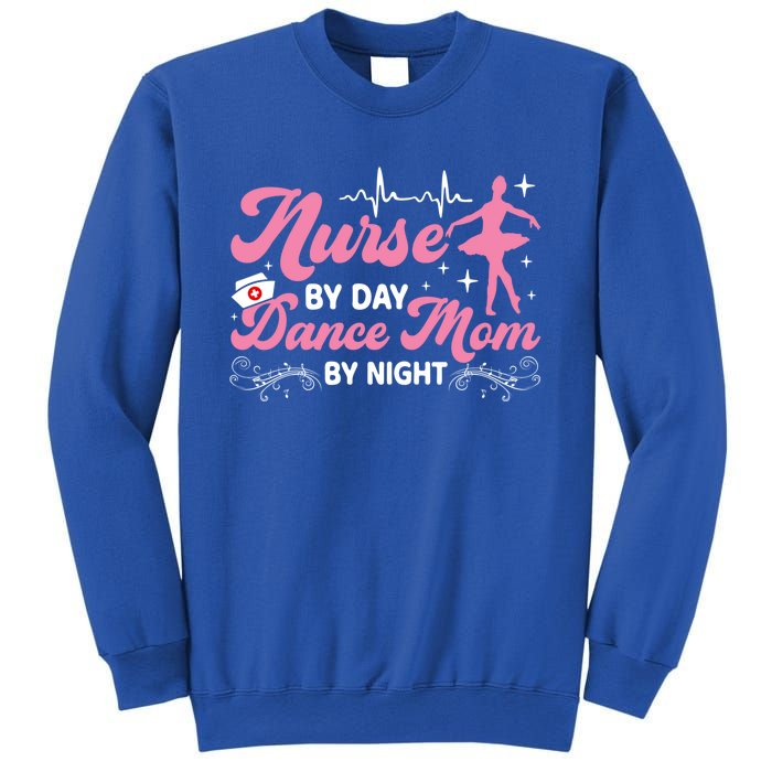 Funny Nurse Mommy Dance Mom Mothers Day Ballet Mama Nursing Gift Sweatshirt