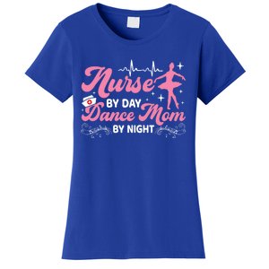 Funny Nurse Mommy Dance Mom Mothers Day Ballet Mama Nursing Gift Women's T-Shirt